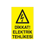 Dikkat Elektrik Tehlikesi Uyarı Levhası