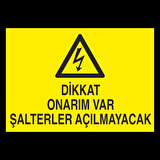 Dikkat Onarım Var Uyarı Levhası
