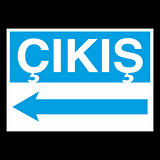 Çıkış Sol Uyarı Levhası