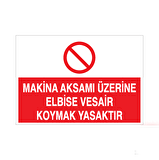 Makine Aksamı Üzerine Uyarı Levhası