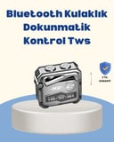 Kablosuz Kulaklık – 3D Ses ve Gürültü Engelleme