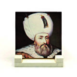 Kanuni Sultan SüleymanBaskılı Doğaltaş Masaüstlük