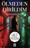 Ölmeden Dirildim