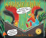 Sabırsız Tavuk
