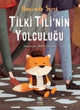 Tilki Tili’nin Yolculuğu