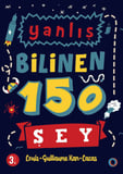 Yanlış Bilinen 150 Şey