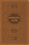 Fatihatü’l-ulûm - İlimlere Giriş