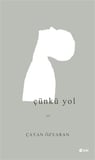 Çünkü Yol