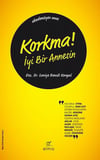 Korkma! İyi Bir Annesin