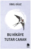 Bu Hikaye Tutar Canan
