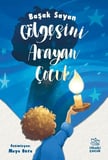 Gölgesini Arayan Çocuk