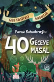 40 Geceye 40 Masal