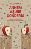 Annem Aşure Gönderdi