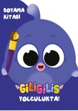 Giligilis Yolculukta - Boyama Kitabı Serisi