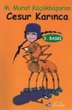 Cesur Karınca