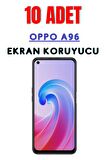 OPPO A96 Cam Ekran Koruyucu Süper Ekonomik Paket ( 10 Adet )