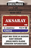 1 Parça (20x30) A4 Ebat Uv Baskı Mdf 68 Aksaray İl Plaka Retro Tablo Poster - ONEILTAB20X30-068