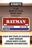 1 Parça (10x20) Uv Baskı Mdf 72 Batman İl Plaka Retro Tablo Poster - ILTAB10X20-072