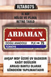 1 Parça (10x20) Uv Baskı Mdf 75 Ardahan İl Plaka Retro Tablo Poster - ILTAB10X20-075