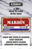 1 Parça (10x20) Uv Baskı Mdf 47 Mardin İl Plaka Retro Tablo Poster - ILTAB10X20-047