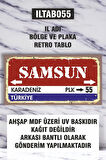 1 Parça (10x20) Uv Baskı Mdf 55 Samsun İl Plaka Retro Tablo Poster - ILTAB10X20-055