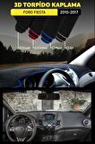 Ford Fıesta (2010-2017) 3d Torpido Kılıfı Panel Koruyucu Göğüs Kaplama - Mavi Şerit