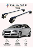 AUDI A3 SPORTBACK 2004-2012 TRX2 Thunder Carrier Kilitli Ara Atkı Taşıyıcı Tavan Barı Gri