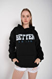 Kadın Siyah Better Baskılı Oversize Sweatshirt