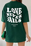 Uyguntarz Unisex Love Never Fails Baskılı T-shirt