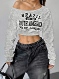 Kadın Gri Brazil South America Baskılı Omzu Açık Crop Sweatshirt