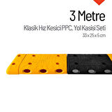 Klasik Hız Kesici PPC Set, Yol Kasisi 3 Metre