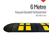 Kauçuk Yol Kasisi Destekli, Hız Kesici Set 6 Metre