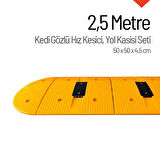 Kedi Gözlü Hız Kesici, Yol Kasisi 2,5 Metre