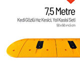 Kedi Gözlü Hız Kesici, Yol Kasisi 7,5 Metre