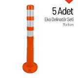 5`li Delinatör Set 75 x 8 cm EKO, Esnek Duba