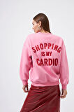 Shopping Addict Sweatshirt Pembe