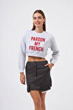 Pardon My French Sloganlı Crop Sweatshirt Gri