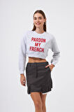 Pardon My French Sloganlı Crop Sweatshirt Gri