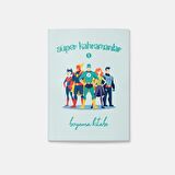 Süper Kahramanlar Boyama Kitabı 1