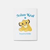 Aslan Kral Boyama Kitabı 1