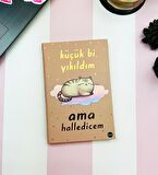 Küçük Bi Yıkıldım V2 Tasarımlı Lastikli Defter