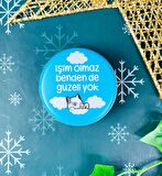 İşim Olmaz Benden De Güzeli Yok Tasarımlı Kokulu Teneke Mum