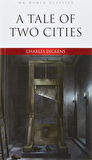 A Tale Of Two Cities - Charles Dickens