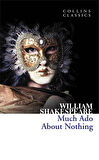 Much Ado About Nothing (Collins Classics)   - William Shakespeare