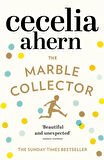 The Marble Collector  -Cecelia Ahern