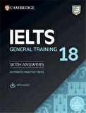 IELTS 18 General Training Student's Book with Answers with Audio with Resource Bank (IELTS Practice Tests)