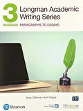 Longman Academic Writing Series 3 Paragrahs to Essays with Essential Online Resources