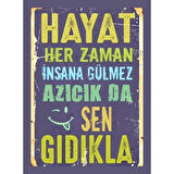 Hayat Her Zaman İnsana Gülmez Ahşap Retro Vintage Poster