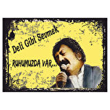 Deli Gibi Sevmek Ruhumuzda Var Temalı Sarı Arabesk Ahşap Retro Poster Tablo