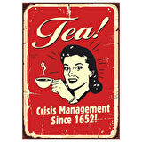 Tea! Crisis Management Since 1652 Retro Ahşap Tablo - Mizahi Çay Temalı Vintage Tasarım